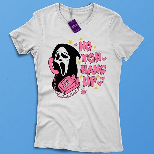 PLAYERA NO YOU HANG UP